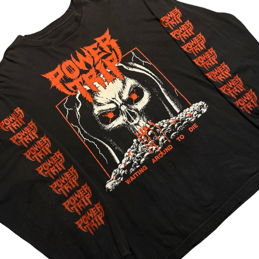 Power Trip “Waiting Around to Die” Long Sleeve